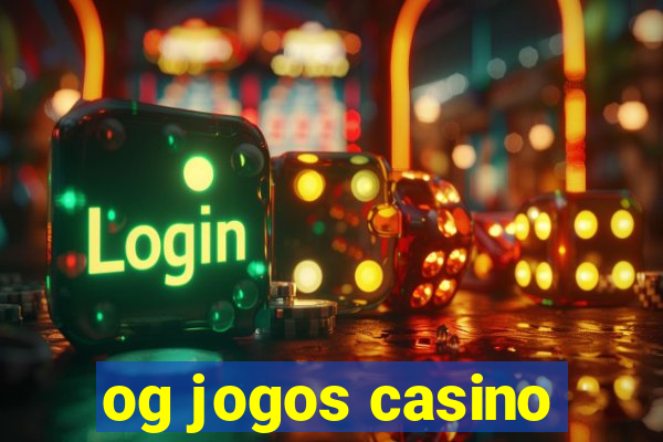 og jogos casino